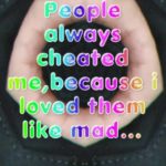 people alwas cheated