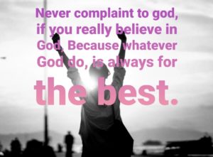 never complaint to god || english thoughts and quotes