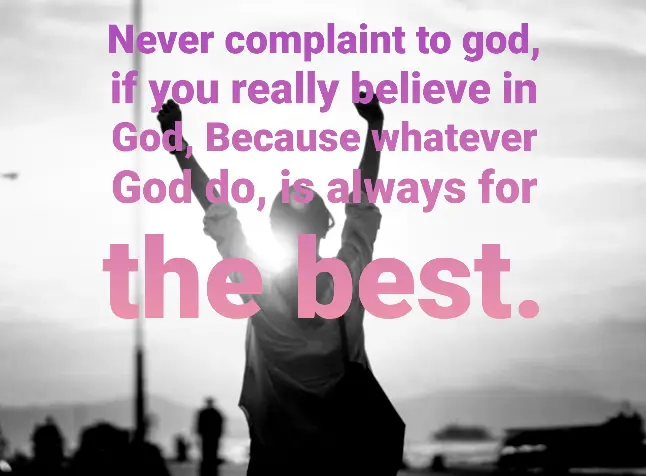 never complaint to god || english thoughts and quotes