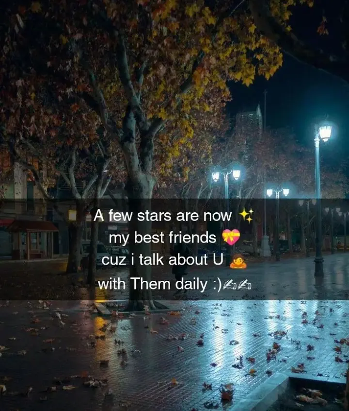 Love English quotes || A few stars are now my best friends cuz I talk about u with them daily