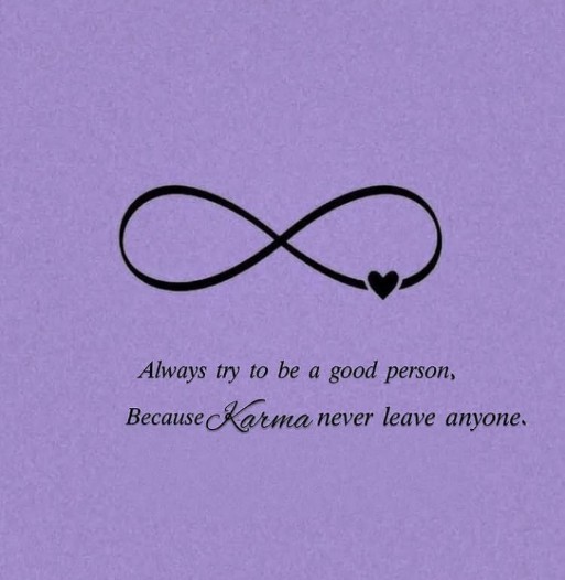English quotes || Always try to be a good person….Because karma never leave anyone.