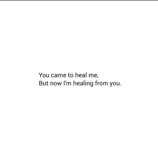 English quotes || You came to heal me, but now I am healing you...