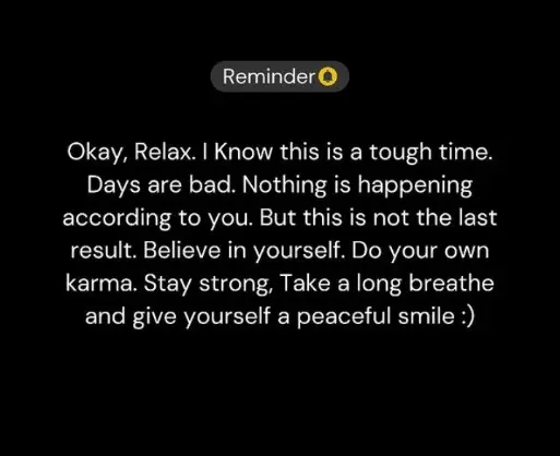 Healing quotes || motivational quotes || okay, relax. I know this is a tough time..Days are bad...Nothing is happening according to you...But this is not the last result....Believe in yourself ...Do your own karma...Stay strong...Take along breath and give yourself a peaceful smile..:)