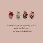 People who treat you according to mood || sad but true quotes